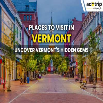 Places to visit in Vermont Uncover Vermont's Hidden Gems master image